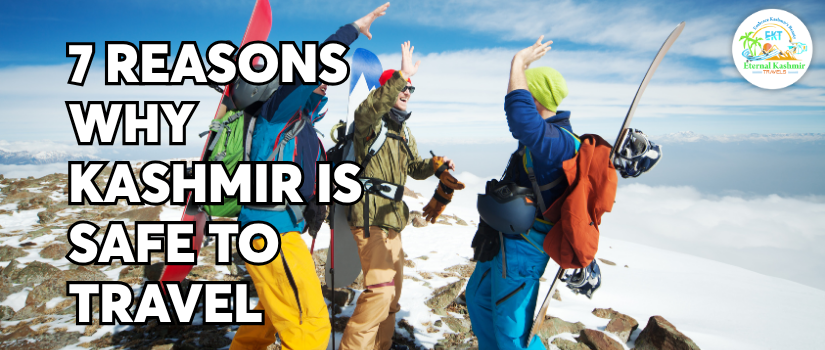 7 Reasons Why Kashmir Is Safe to Travel