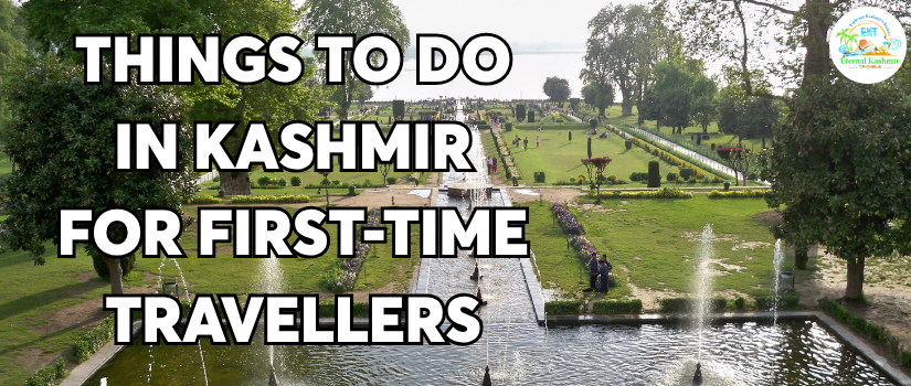 Things to Do in Kashmir for First-Time Travellers