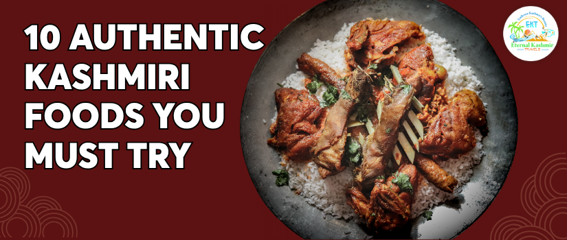 10 Authentic Kashmiri Foods You Must Try